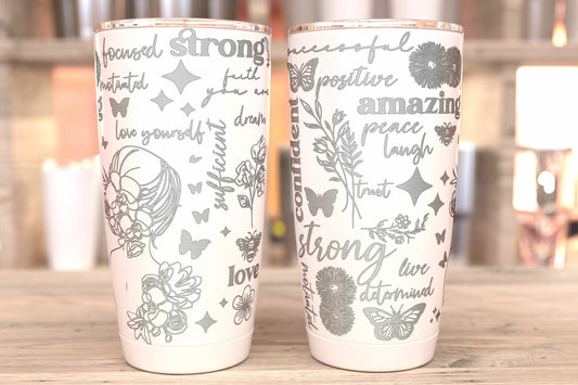 18.5oz tumbler with engraved positive affirmations for daily inspiration